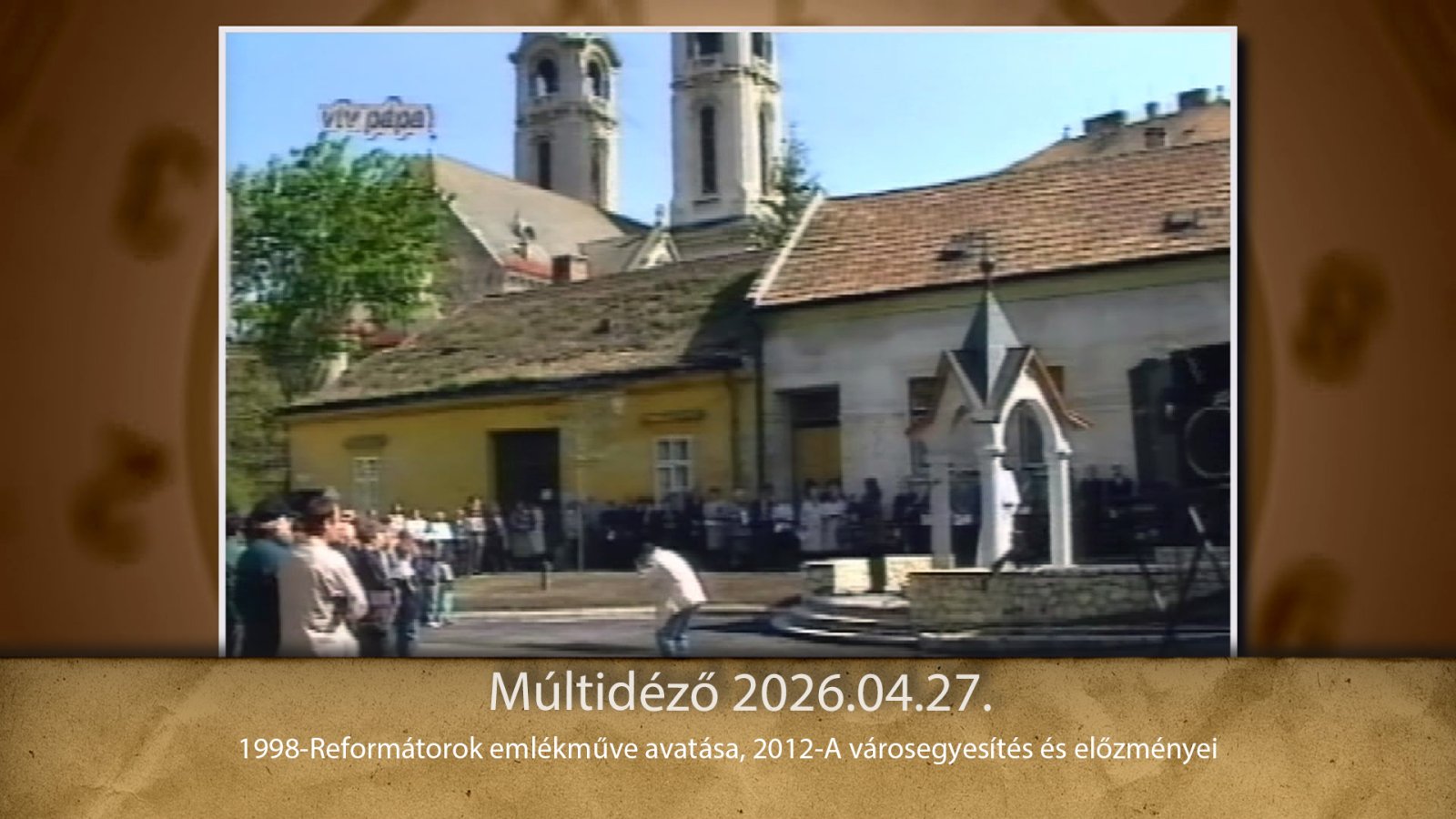 Múltidéző 2026.04.27.