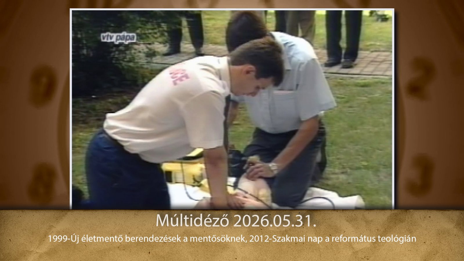 Múltidéző 2026.05.31.