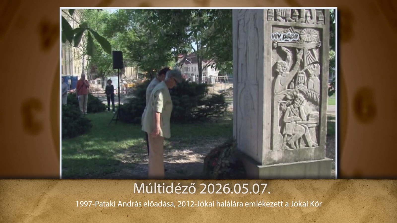 Múltidéző 2026.05.07.