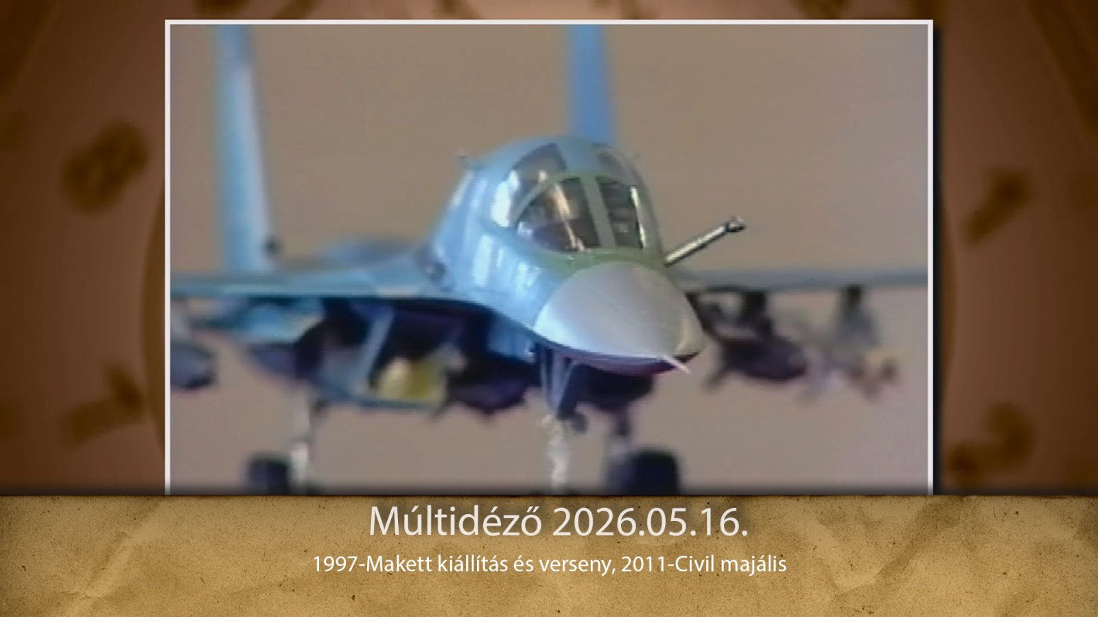 Múltidéző 2026.05.16.