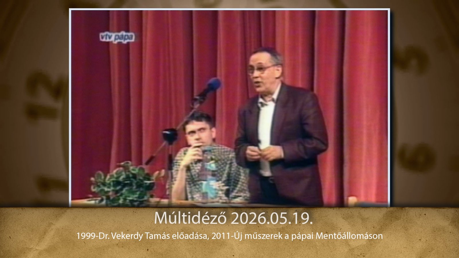 Múltidéző 2026.05.19.