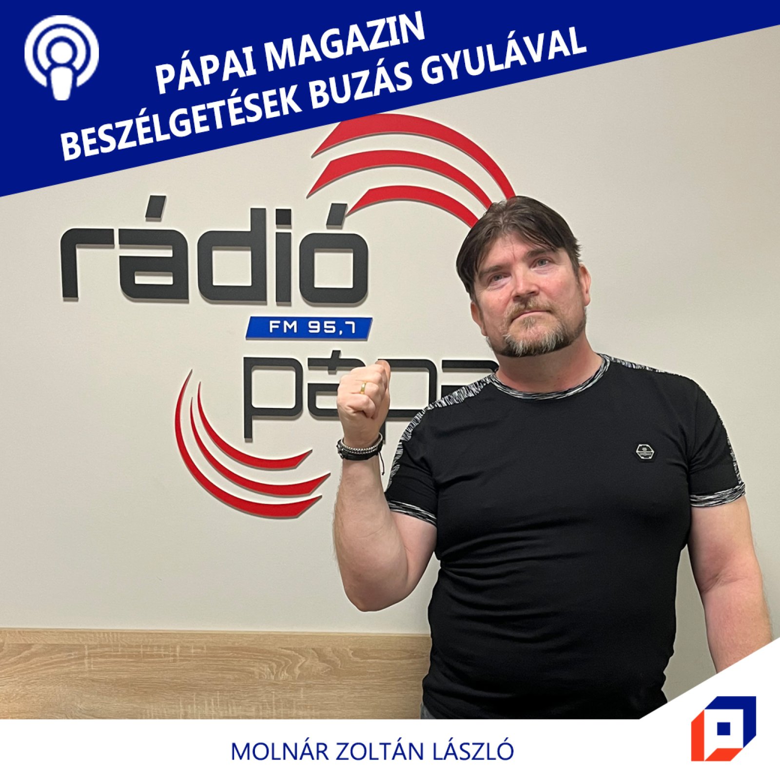 Pápai Magazin - Molnár Zoltán László