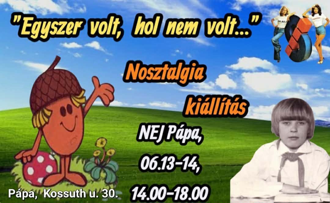 Nosztalgia kiállítás